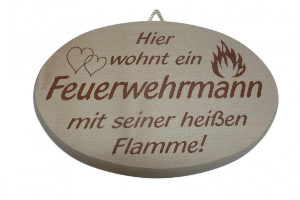 Spruchbrett: Hier wohnt ein Feuerwehrmann